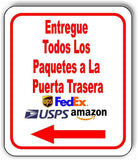 Entregue  Todos Los  Paquetes a La  Puerta Trasera Left Aluminum composite sign