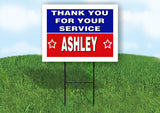 ASHLEY THANK YOU SERVICE 18 in x 24 in Yard Sign Road Sign with Stand