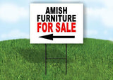 AMISH FURNITURE FOR SALE LEFT  Yard Sign Road with Stand LAWN SIGN Single sided