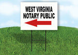 WEST VIRGINIA _NOTARY PUBLIC Yard Sign w Stand LAWN SIGN Single