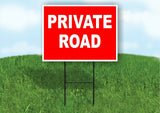 PRIVATE ROAD RED WHITE Yard Sign Road with Stand LAWN SIGN