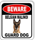 BEWARE BELGIAN MALINOI GUARD DOG Metal Aluminum Composite Sign