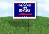 MONTANA MADE IN LEFT ARROW Yard Sign w Stand LAWN SIGN Single