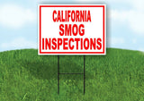 CALIFORNIA SMOG INSPECTIONS RED WHITE Yard Sign Road with Stand LAWN SIGN