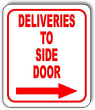 Deliveries to side door Right Arrow Aluminum Composite Sign