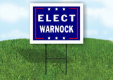 ELECT WARNOCK  18 in x 24 in Yard Sign Road Sign with Stand