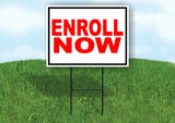 ENROLL NOW RED Yard Sign with Stand LAWN SIGN