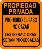 Propiedad Privada Prohibido El Paso No Cazar Aluminum composite sign