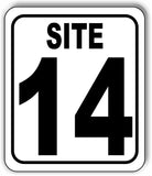 SITE 14 CAMP GROUND LOT NUMBER Aluminum Composite Sign