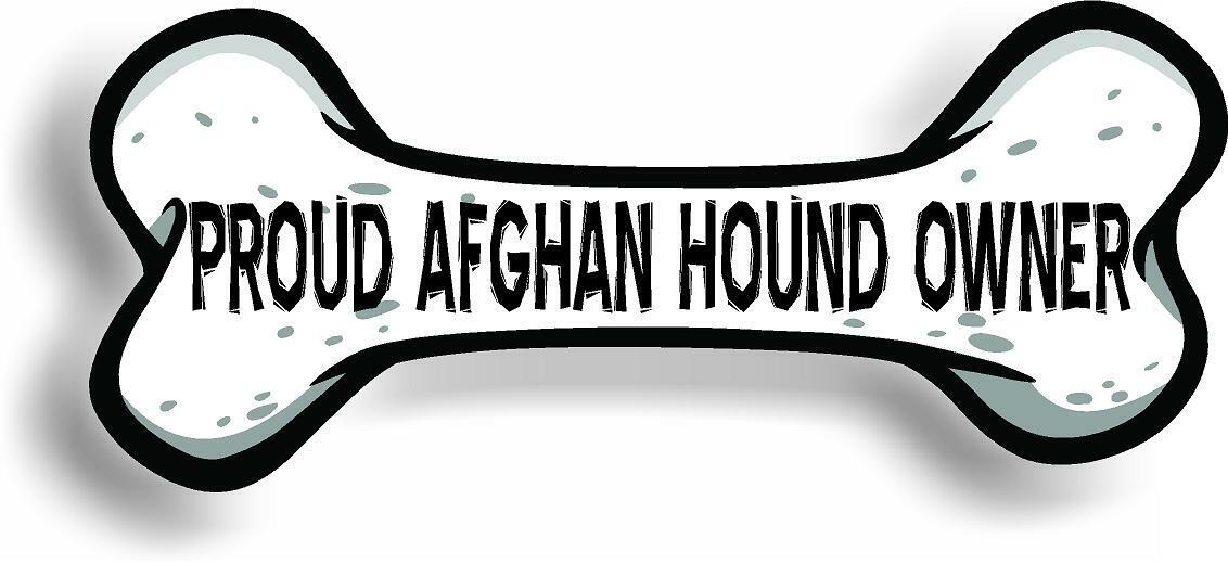 Proud Afghan Hound Owner Bone Car Magnet Bumper Sticker 3"x7"