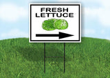 FRESH LETTUCE RIGHT ARROW Yard Sign Road with Stand LAWN SIGN Single sided