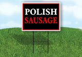 POLISH SAUSAGE NEON Yard Sign with Stand LAWN SIGN