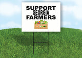 GEORGIA SUPPORT FARMERS 18 in x 24 in Yard Sign Road Sign with Stand