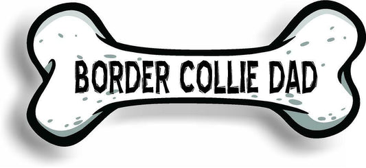 Dog Dad Border Collie Bone Car Magnet Bumper Sticker 3"x7"