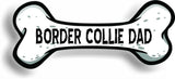 Dog Dad Border Collie Bone Car Magnet Bumper Sticker 3"x7"