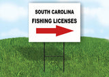 SOUTH CAROLINA _FISHING LICENSES RIGHT ARRO Yard Sign w Stand LAWN SIGN Single