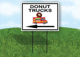 DONUT TRUCKS LEFT ARROW BLACK Yard Sign Road with Stand LAWN SIGN Single sided
