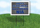 NIA POLICE RETIREMENT  18 in x 24 in Yard Sign Road Sign With Stand