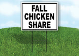 FALL CHICKEN SHARE BLACK WHITE Yard Sign with Stand LAWN SIGN
