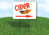 CIDER RIGHT ARROW Yard Sign Road with Stand LAWN SIGN Single sided