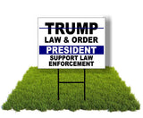 Eco TRUMP LAW ORDER PRESIDENT SUPPORT LAW 12x16 in Yard Road Sign w/Stand