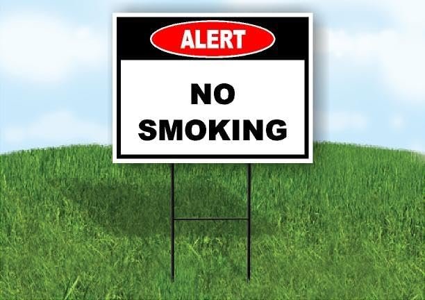 Alert No Smoking 18x24 in Yard Road Sign w/Stand