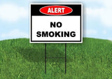 Alert No Smoking 18x24 in Yard Road Sign w/Stand