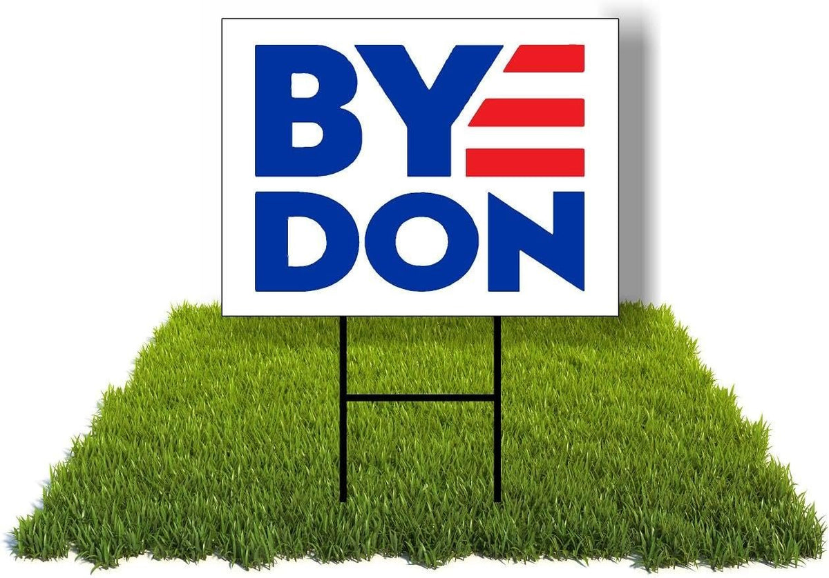 Eco Byedon 2020 for president 12x16 in Yard Road Sign w/Stand