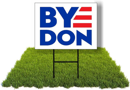 Eco Byedon 2020 for president 12x16 in Yard Road Sign w/Stand