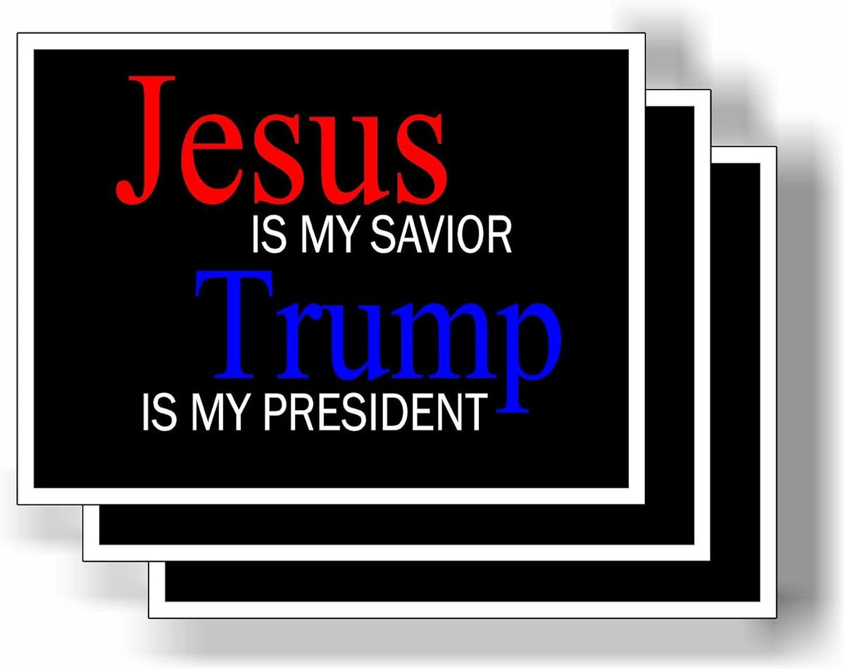 3 Pack Eco Jesus is My Savior Trump is My President Bumper Magnet 4 in x 3 in